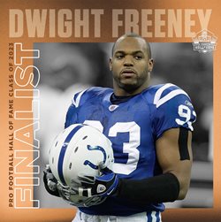 Pro Football Hall of Fame Class of 2023 Finalist Dwight Freeney.